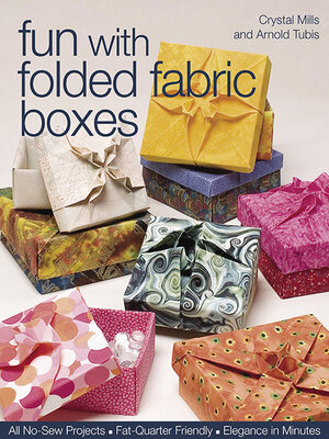 cover image of Fun with Folded Fabric Boxes